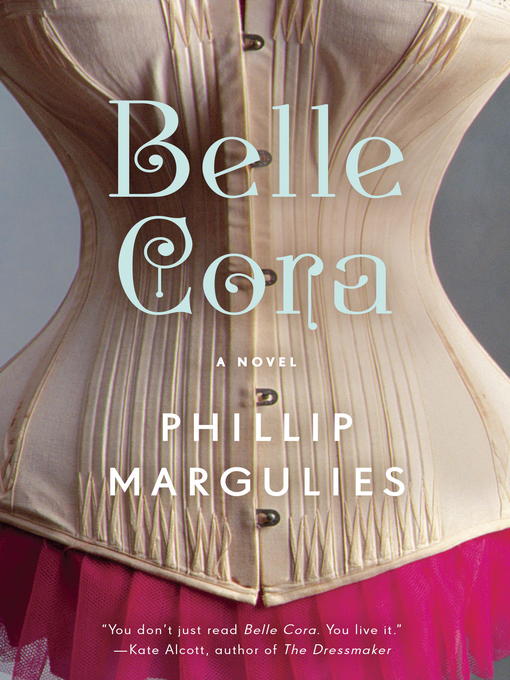 Title details for Belle Cora by Phillip Margulies - Available